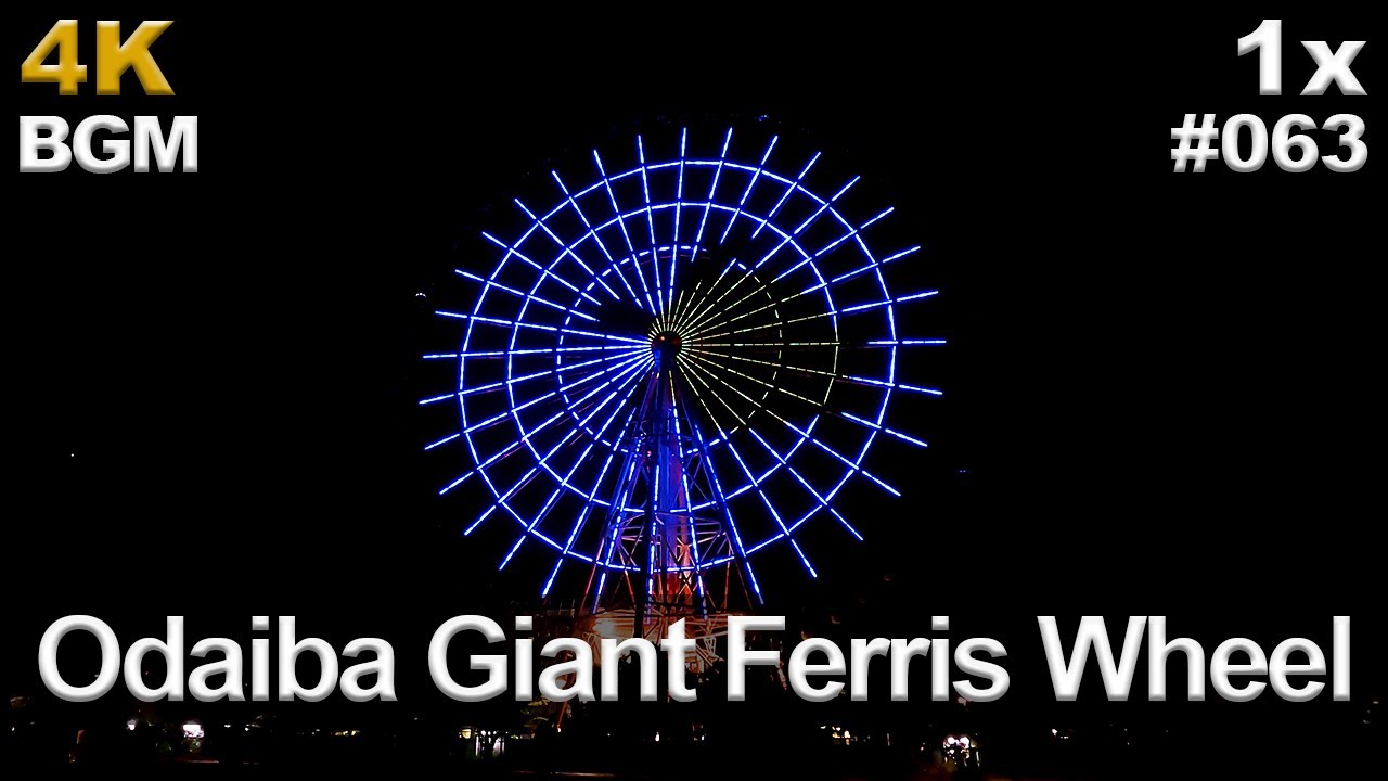 [4K] Дополнительно: Гигантское колесо обозрения Одайба Палитра Таун