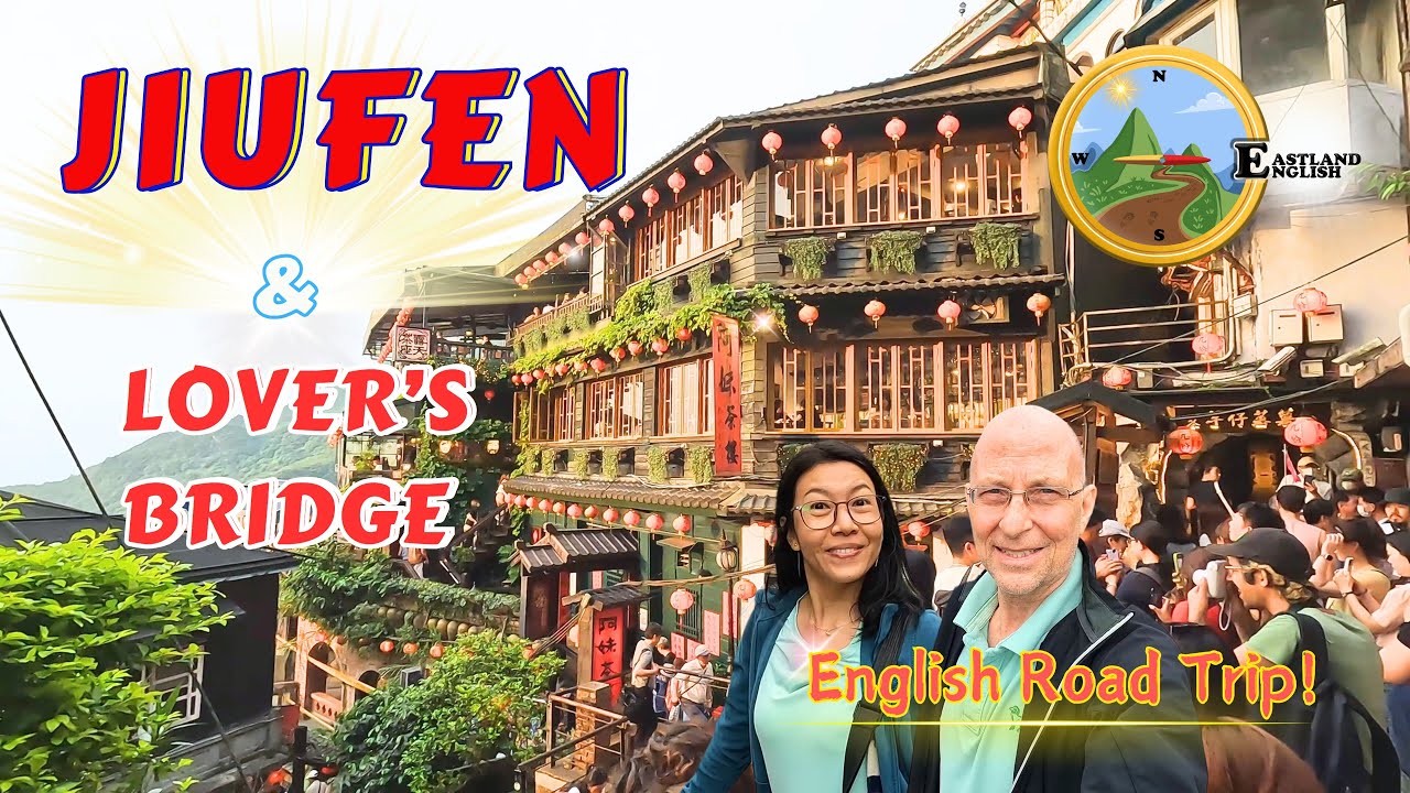 Made in Taiwan! EP2 Jiufen, Lover's Bridge & Tamsui, English Road Trip in 4K