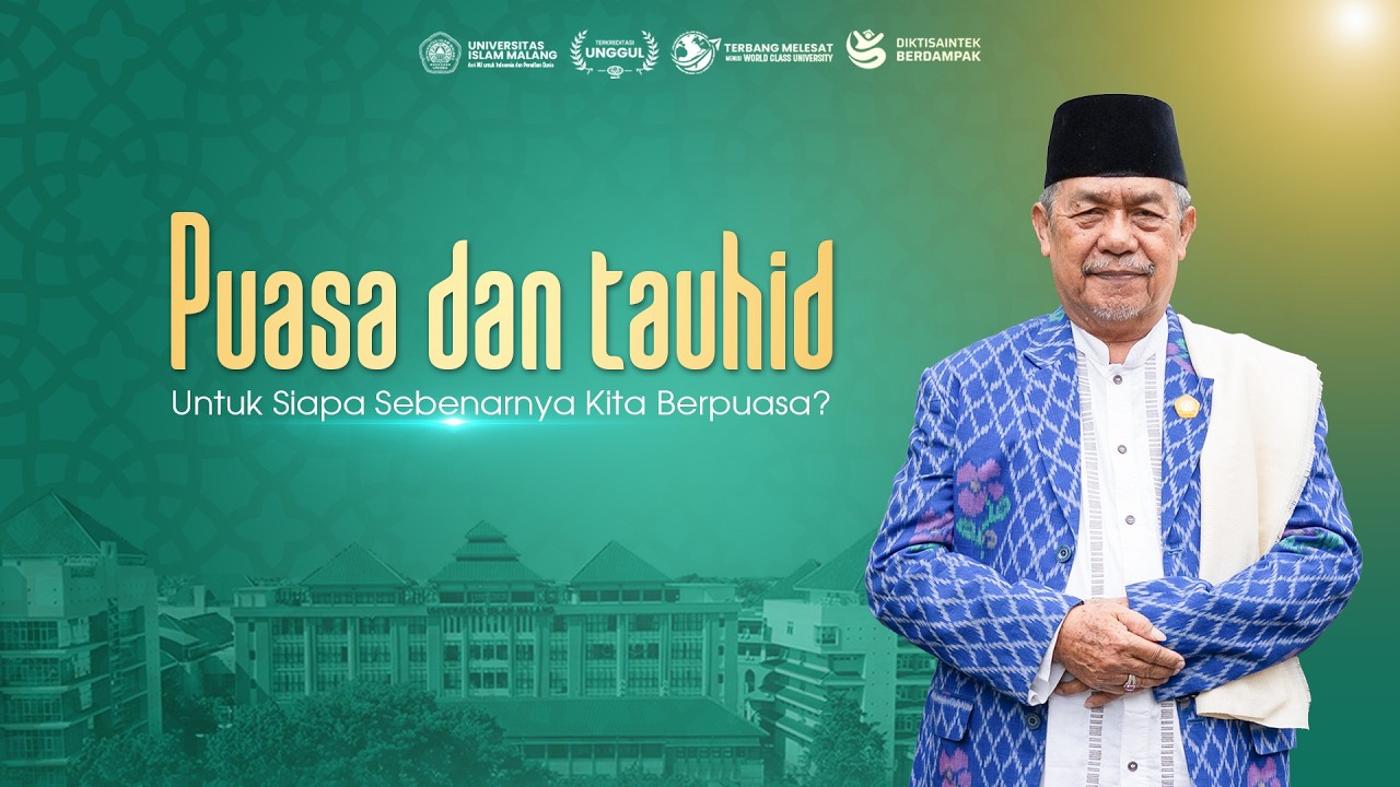 Kalam Ramadhan 2026 | Puasa dan Tauhid : Untuk siapa sebenarnya kita Berpuasa?