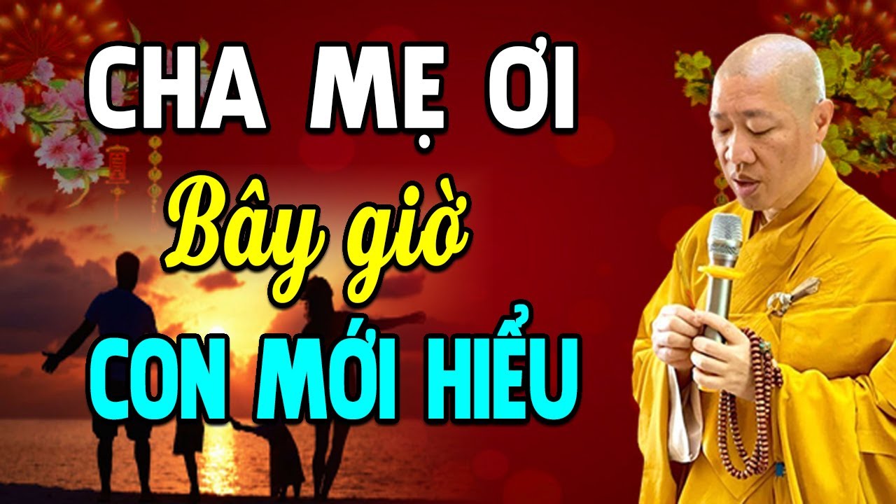 Thầy Thích Thiện Thuận Giảng về MẸ ...bài giảng rất hay bạn sẽ rớt nước mắt khi nghe!