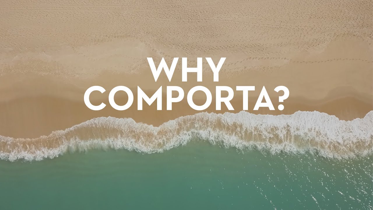 Why Comporta?