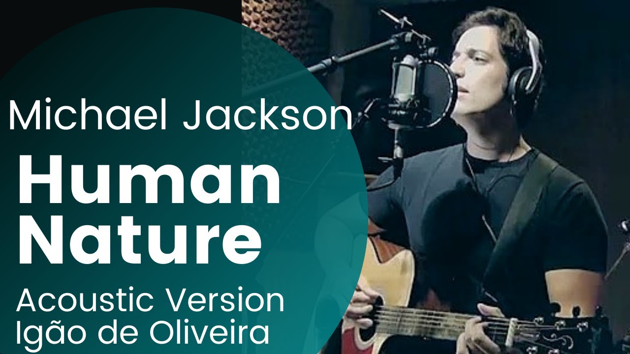 MICHAEL JACKSON - HUMAN NATURE (Igor de Oliveira) VOZ E VIOLÃO Versão simplificada