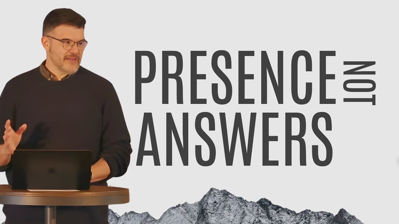 Presence, Not Answers