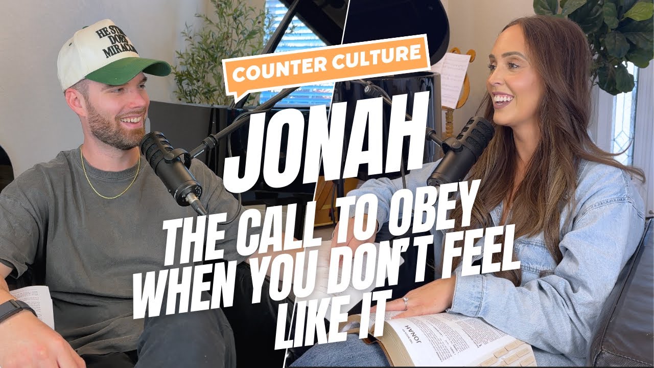 Jonah: The CALL to OBEY When You Don't FEEL Like It
