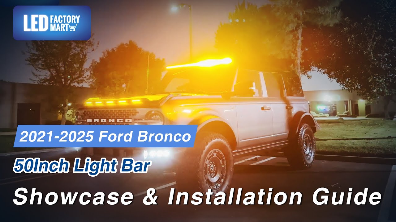 2021-2025 Ford Bronco 50 inch LED Light Bar with 6 Lighting Modes #ledfactorymart