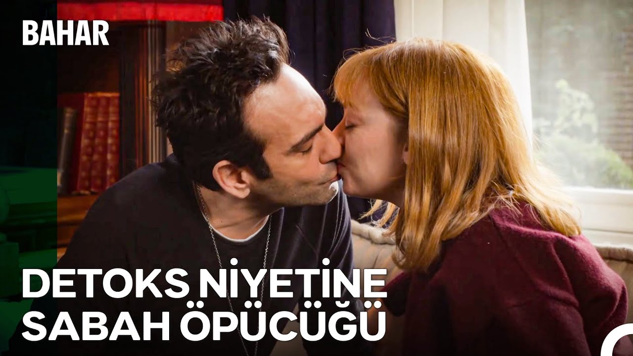Senin Aşkınla Tüm Toksinlerimden Arındım - Bahar