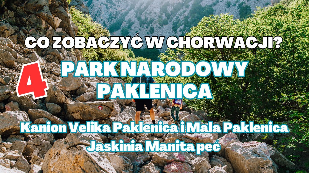 Park Narodowy Paklenica ⛰ 4. Kanion Velika Paklenica i Mala Paklenica, Jaskinia Manita peć 🚶