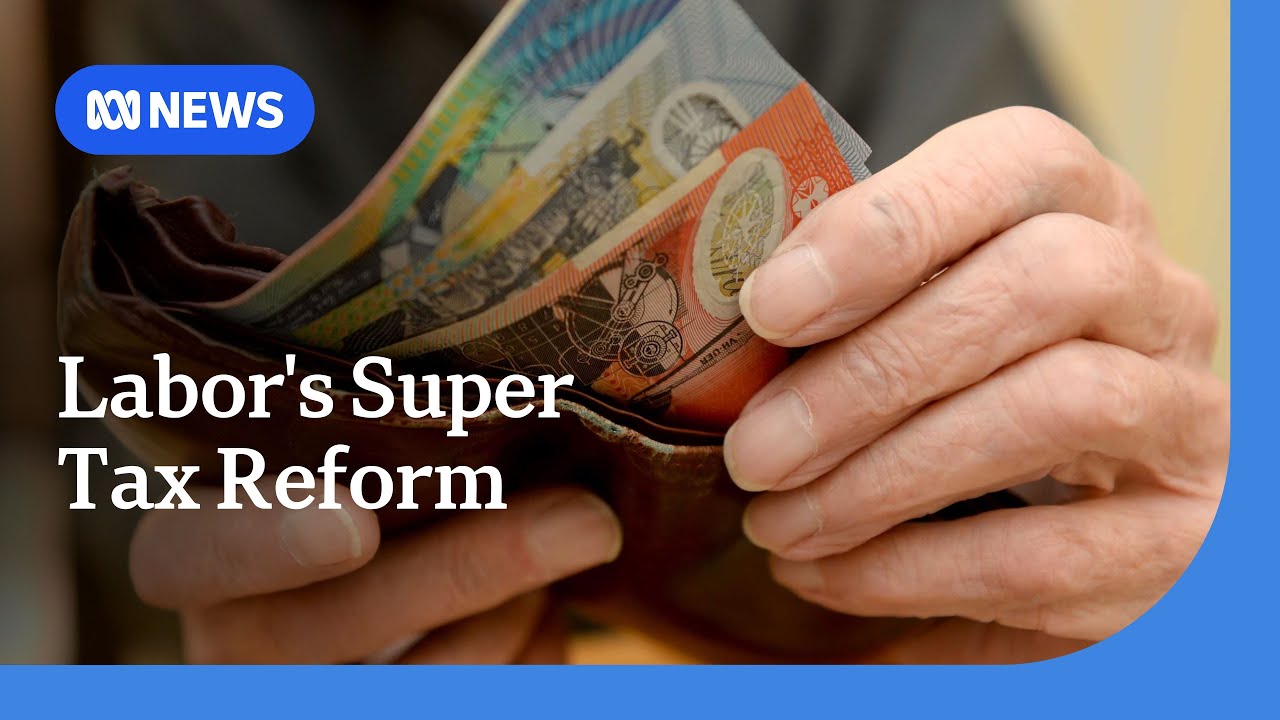 Coalition agrees to oppose Labor's super tax changes | ABC NEWS