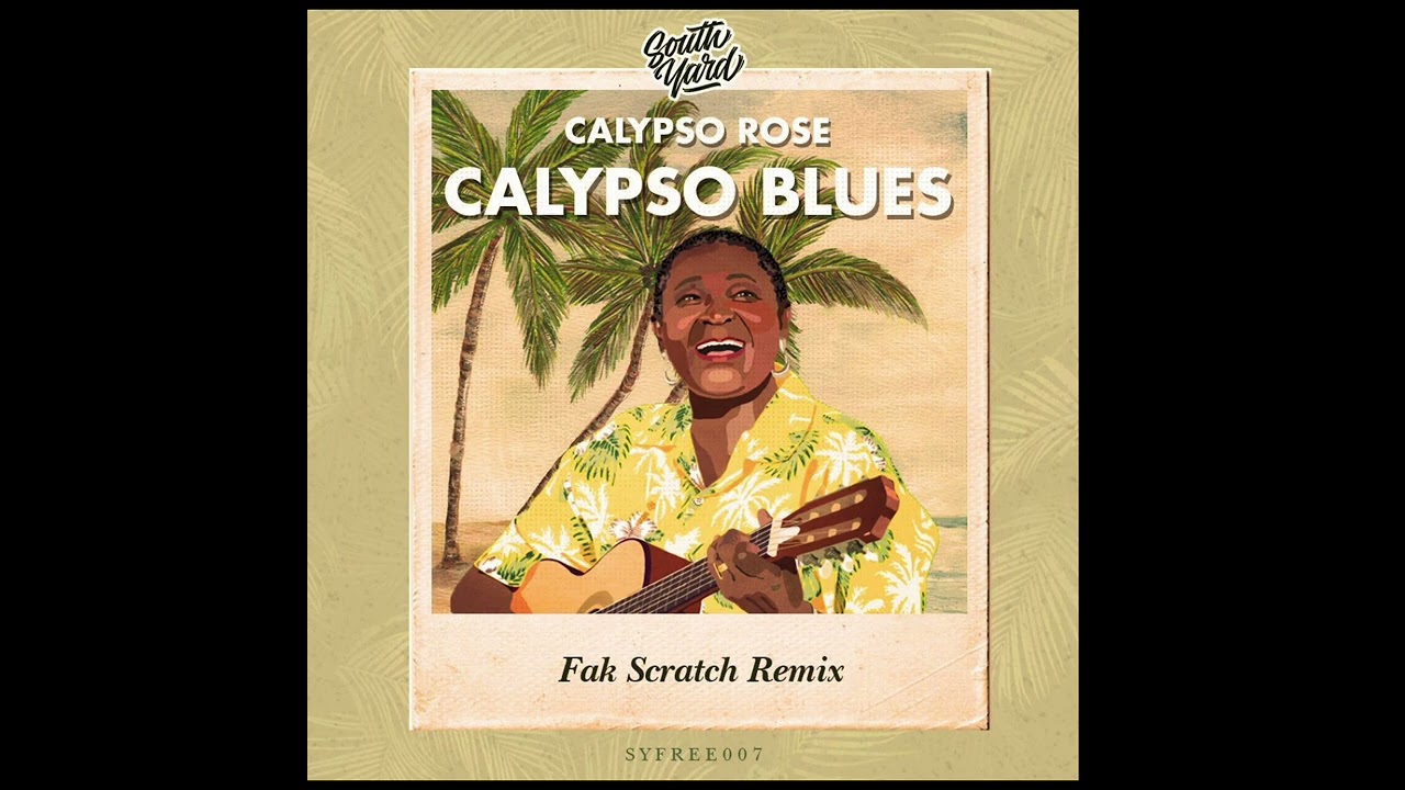 Calypso Rose - Calypso Blues (Fak Scratch Remix) FREE DOWNLOAD
