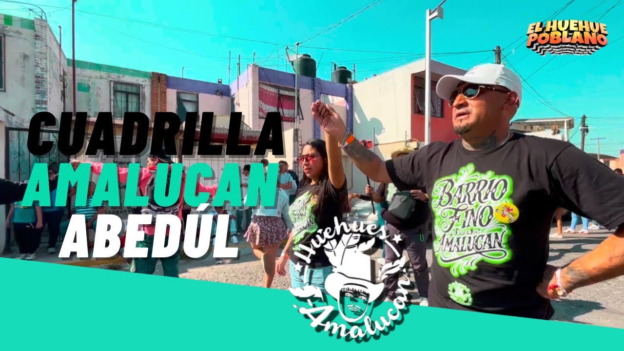 HUEHUES 2026 -  CUADRILLA AMALUCAN ABEDUL 