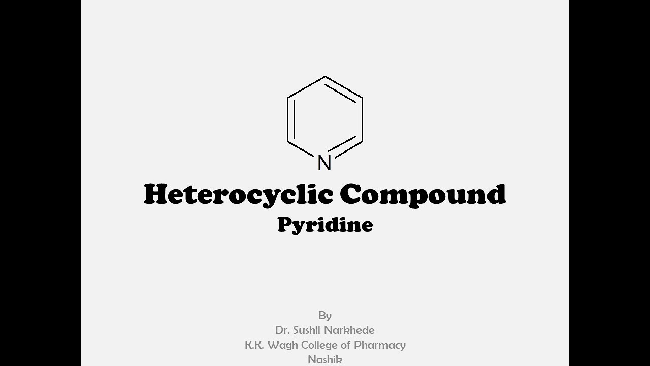 Pyridine- Structure, Basicity, Synthesis, Reactions and Medicinal importance