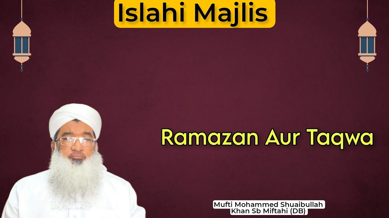 Weekly Islahi Majlis | Mufti Mohammed Shuaibullah Khan Sb Miftahi (DB) | Bangalore 