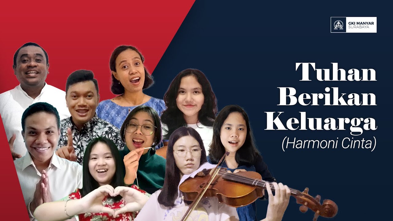 Tuhan Berikan Keluarga [Harmoni Cinta]  //  Theme Song Bulan Keluarga 2021 GKI Manyar