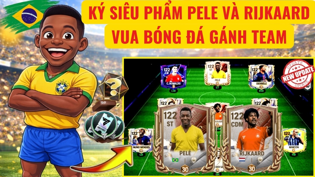 🏆FC MOBILE QT | TÔI KÝ HỢP ĐỒNG VUA BÓNG ĐÁ PELE VÀ RIJKAARD NÂNG CẤP ĐỘI HÌNH | SỰ TRỞ LẠI MẠNH MẼ