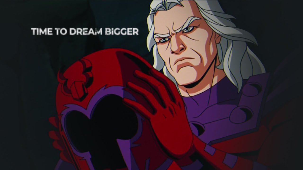 X MEN '97 Tribute || TIME TO DREAM BIGGER