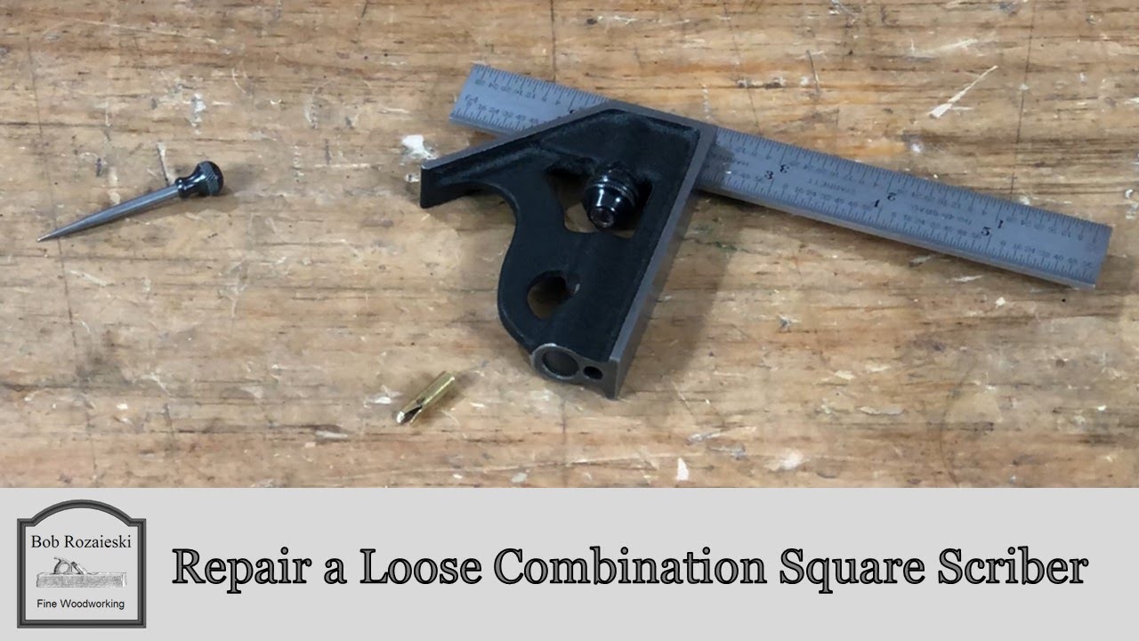 How to Repair a Loose Combination Square Scriber