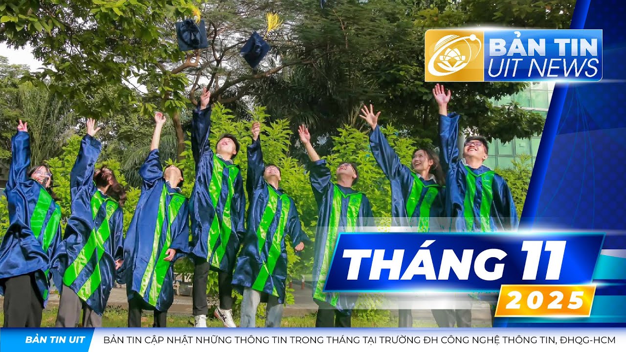 🔴 Bản tin UIT News tháng 11/2025 | CHƯƠNG TRÌNH KIỂM ĐỊNH ASIIN TẠI TRƯỜNG ĐH CÔNG NGHỆ THÔNG TIN