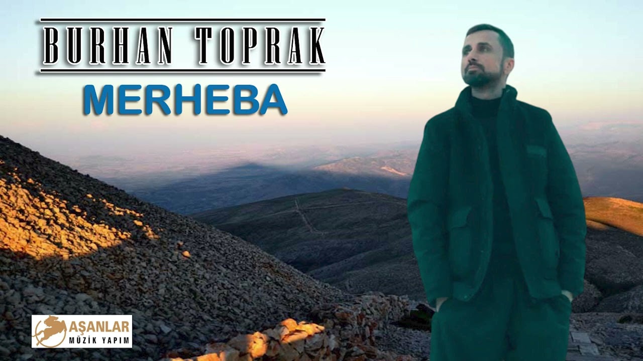 Burhan Toprak - Merheba [Official Video]