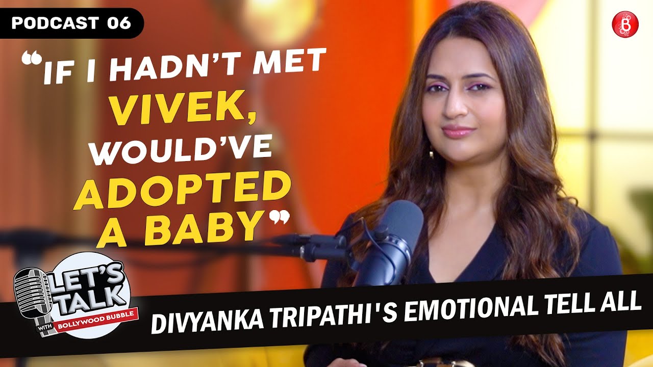 Divyanka Tripathi on being exploited, love for Vivek, adopting a baby, motherhood plans | Let's Talk