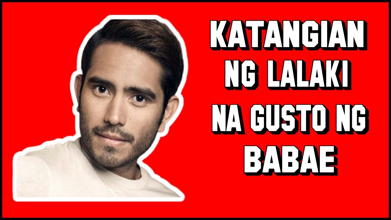 10 Katangian ng Lalaki na gustong gusto ng Babae