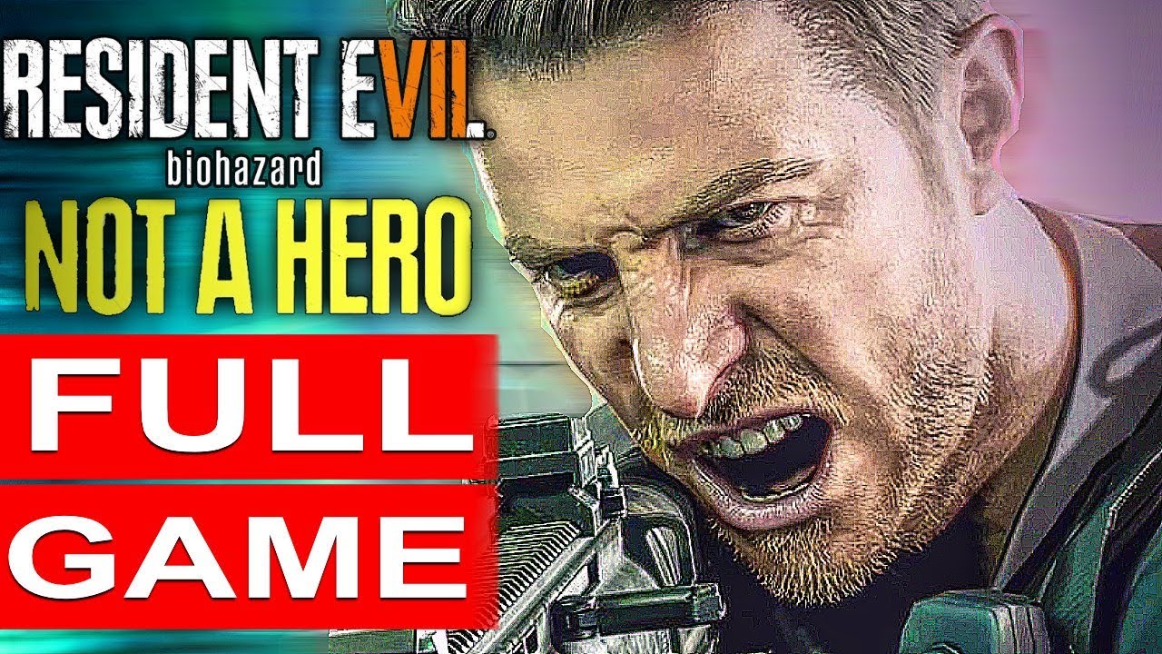 RESIDENT EVIL 7 NOT A HERO Gameplay Walkthrough Part 1 FULL GAME [1080p HD PC] - No Commentary