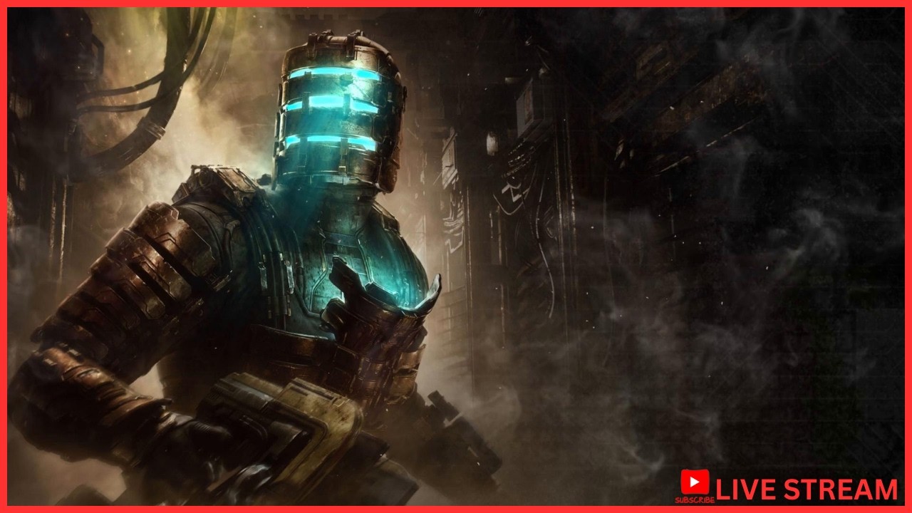 Dead Space remake. Lets play!