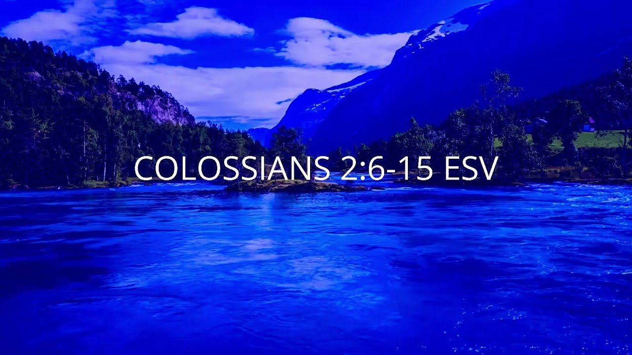 Colossians 2:6-15 | Alive in Christ | Free Bible Reading Videos for Churches