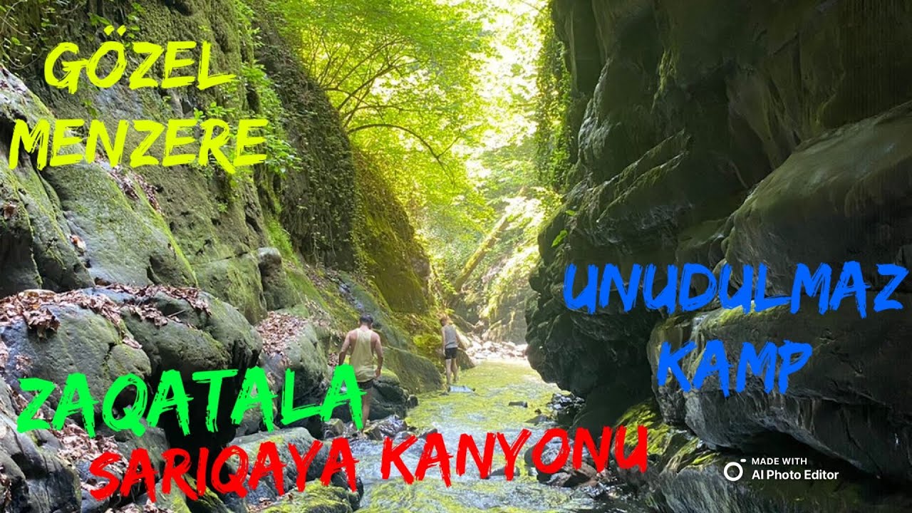 Zaqatala Sarıqaya kanyonunda unudulmaz kamp.