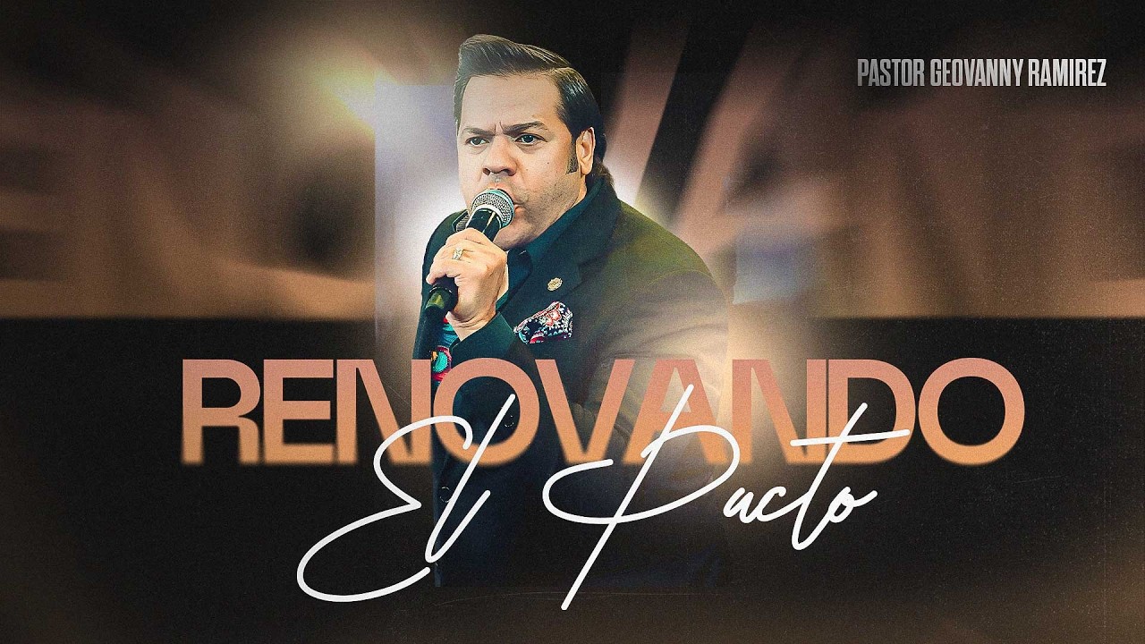 Renovando El Pacto | Pastores Geovanny Y Sondy Ramirez