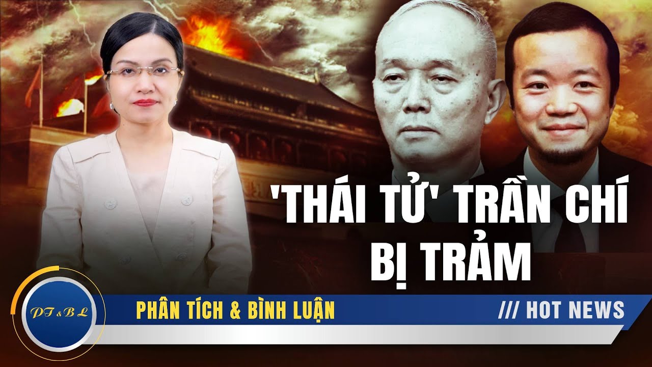 Thái tử 15 tỷ USD bị trảm, Hoa Kỳ giáng đòn trước Hội nghị Trung ương 4?