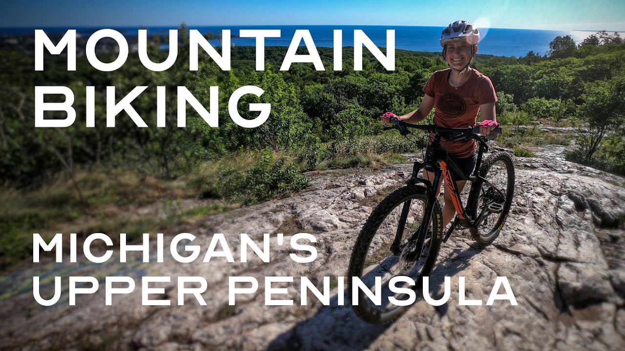 Mountain Biking Michigan's Upper Peninsula: Exploring the Best Trails