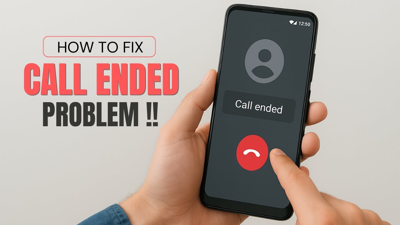 How to Fix &ldquo;Call Ended&rdquo; Issue on Android Phone