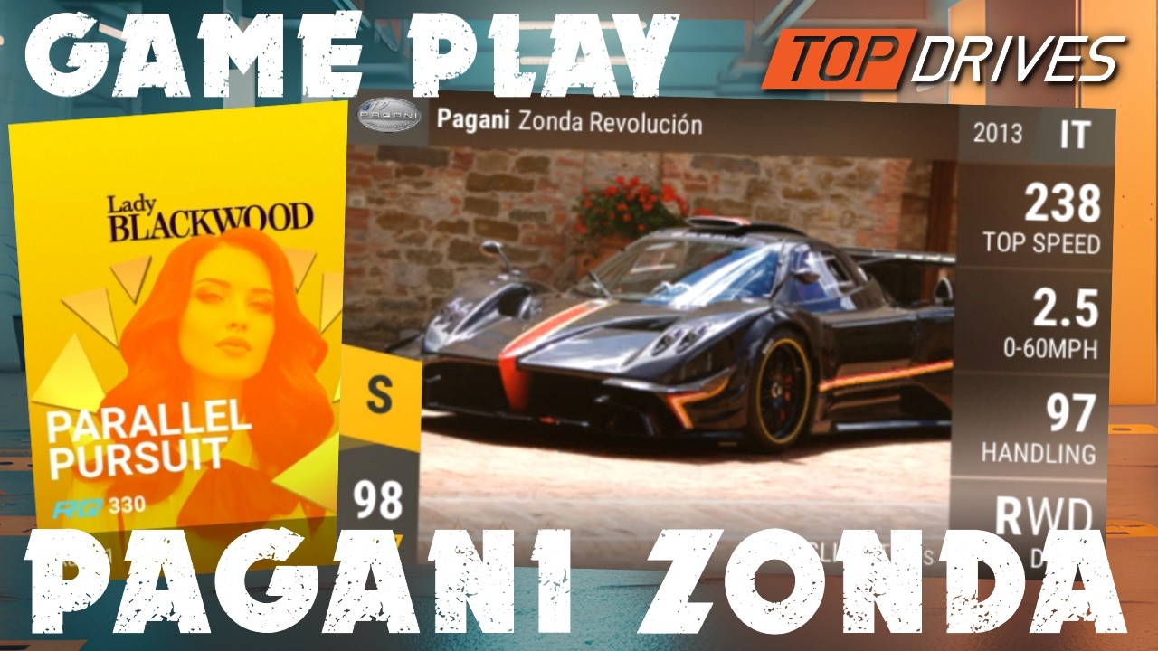 Top Drives Parallel Pursuit for RQ98 Pagani Zonda Revolucion Prize Car