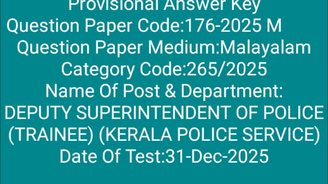176-2025 DEPUTY SUPERINTENDENT OF POLICE (TRAINEE) (KERALA POLICE SERVICE)
