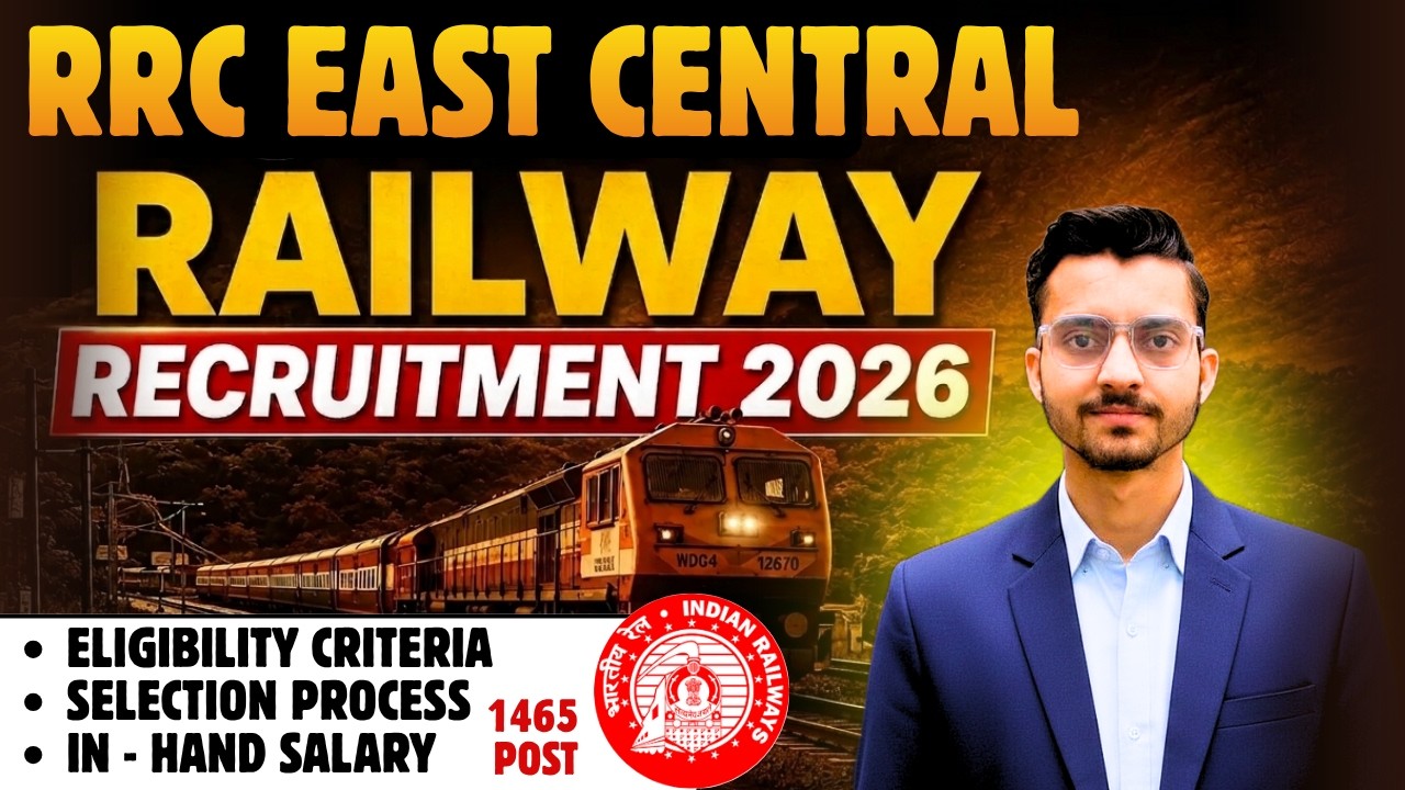 RRC East Central Railway Recruitment 2026 | Freshers Job | Railway Engineering 2026 Notification