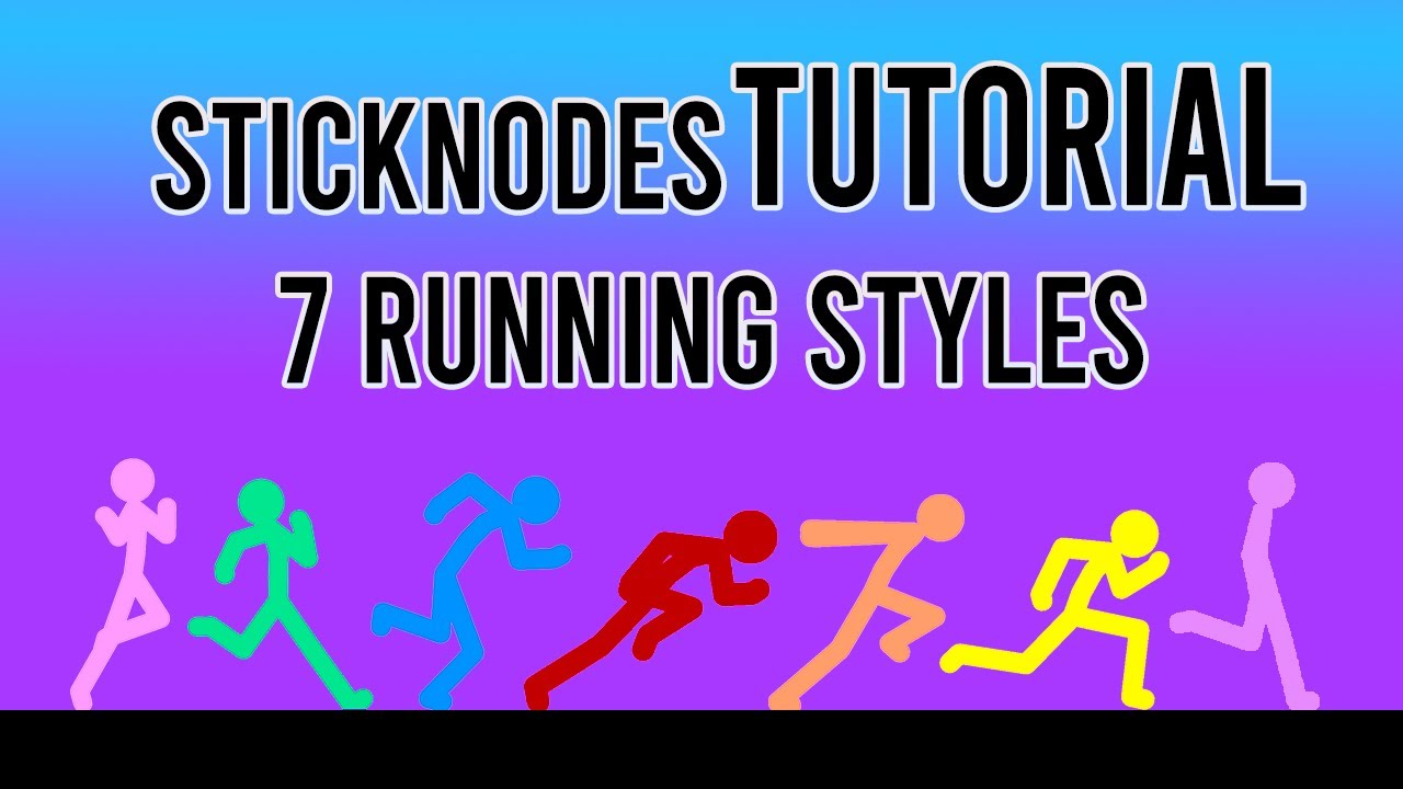 How to animate Run cycle in 7 different Styles [Sticknodes Tutorial] + Download Link