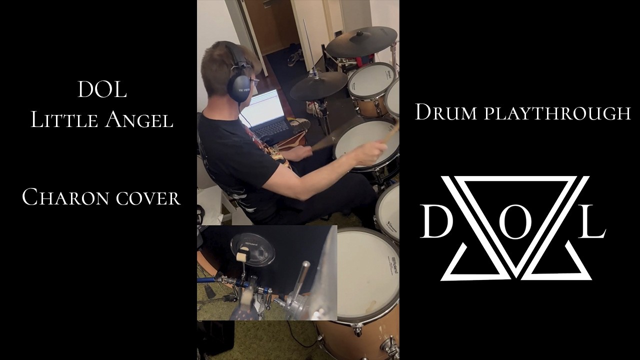 DOL - Little Angel drumcam