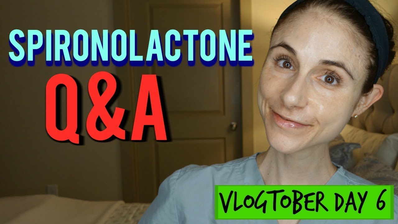 Spironolactone Q&A with a dermatologist| Dr Dray