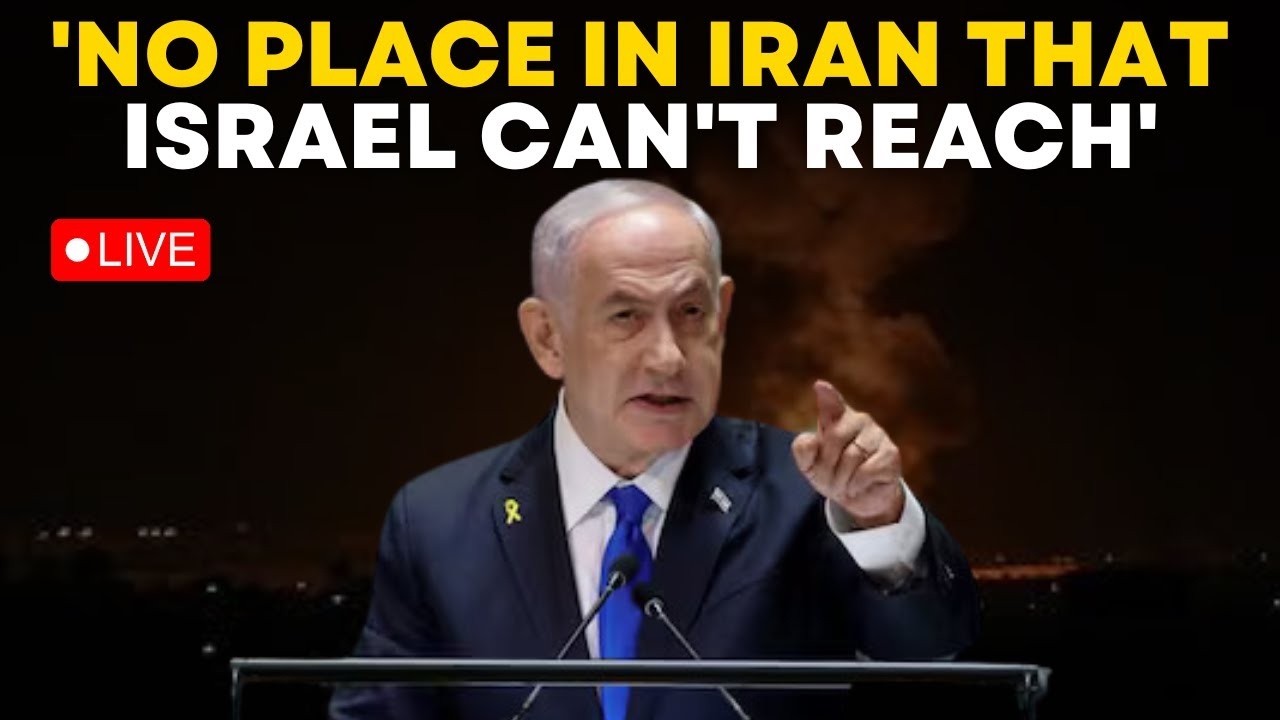 Netanyahu Speech LIVE | Israeli PM Netanyahu's UN Speech | United Nations LIVE |Israel Iran Conflict