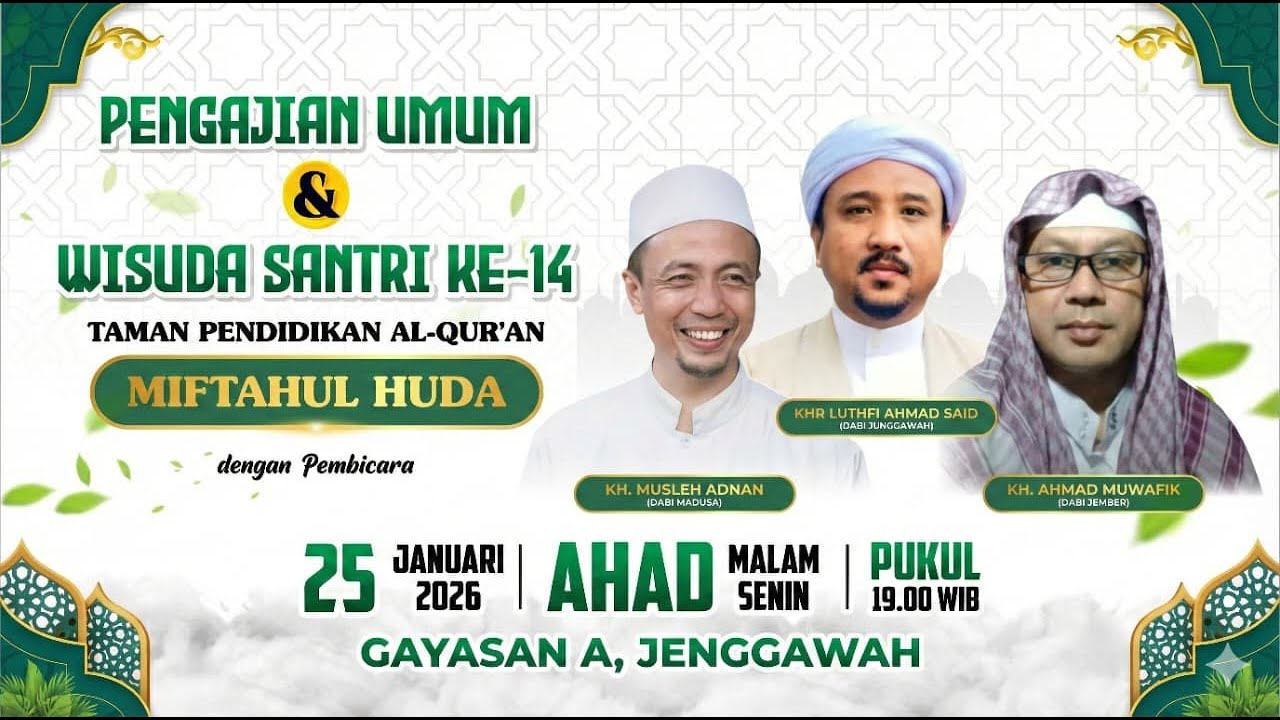 LIVE PENGAJIAN UMUM & WISUDA SANTRI KE 14 , TPQ MIFTAHUL HUDA GAYASAN JENGAWAH, AHAD,25 JANUARI 2026