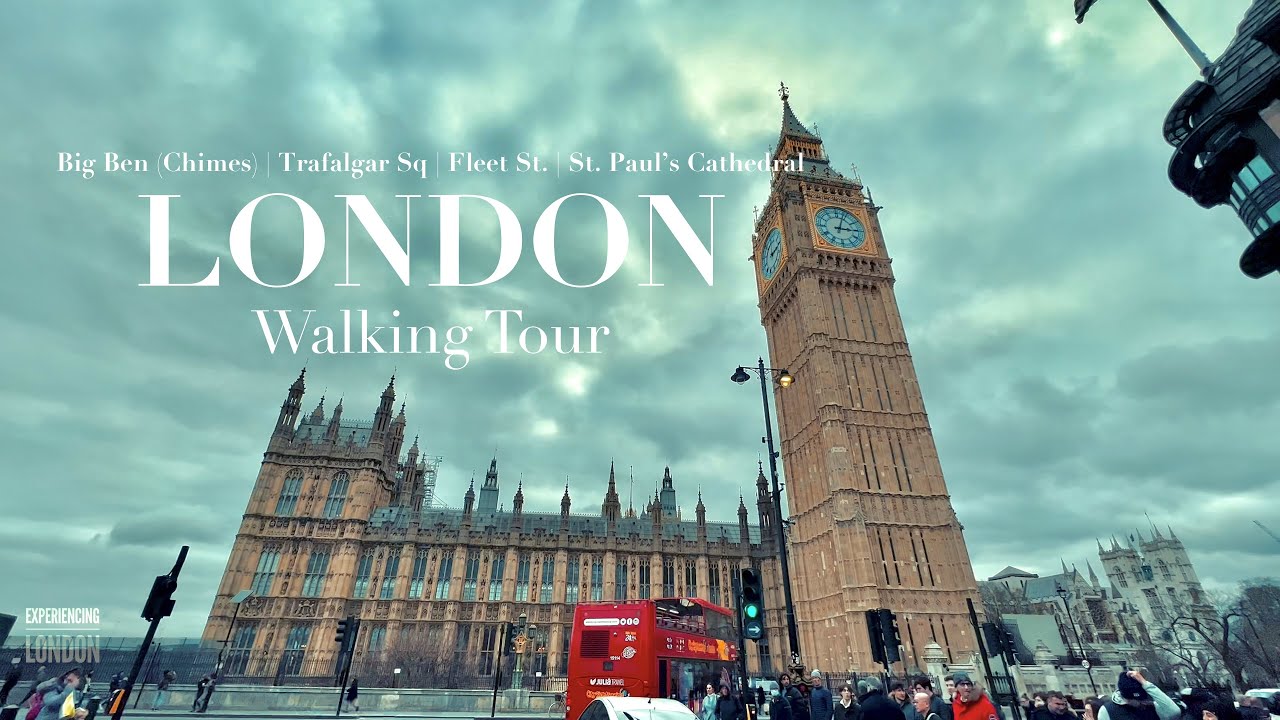 4K Walking Tour, London: Big Ben, Big Ben Chimes - St Pauls Cathedral | virtual walking tour 4k HDR