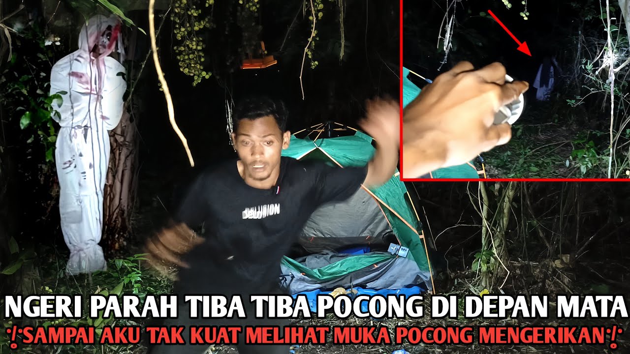Camping horoR Bawuk pocong Sangat Mengerikan sampai Dia masuk ke Dalam Tenda ngeri arwah ini