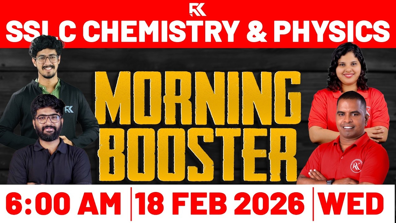 SSLC Model Exam Physics & Chemistry - Morning Booster Quick Revision | RK Nex