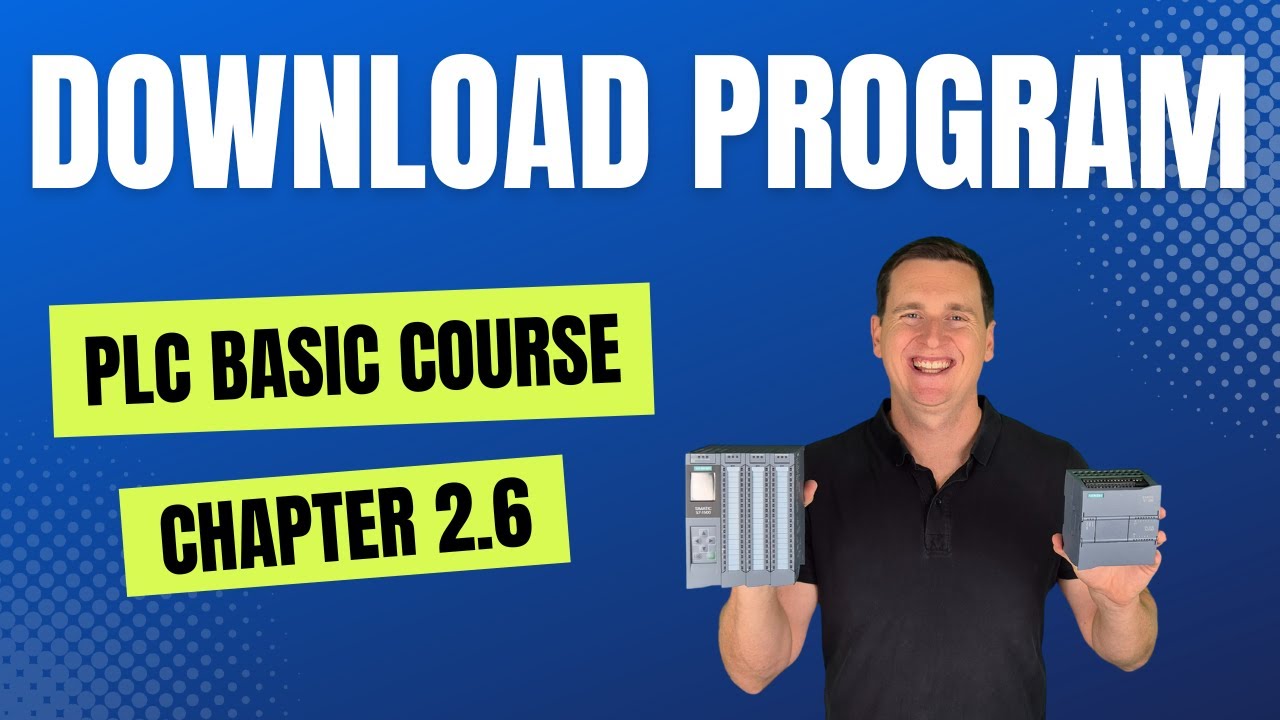 PLC Basic Course 2.6 | Download Program | Learn PLC Programming in TIA Portal