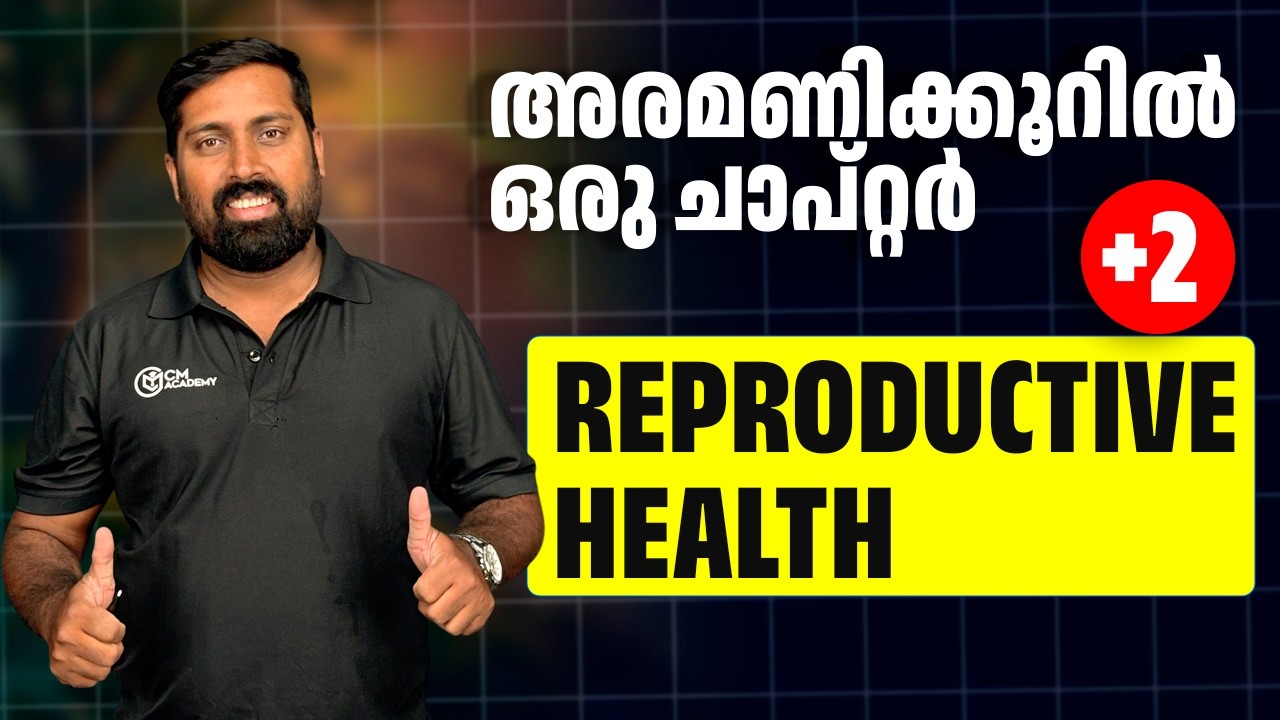 REPRODUCTIVE HEALTH | ONE SHOT | CM ACADEMY