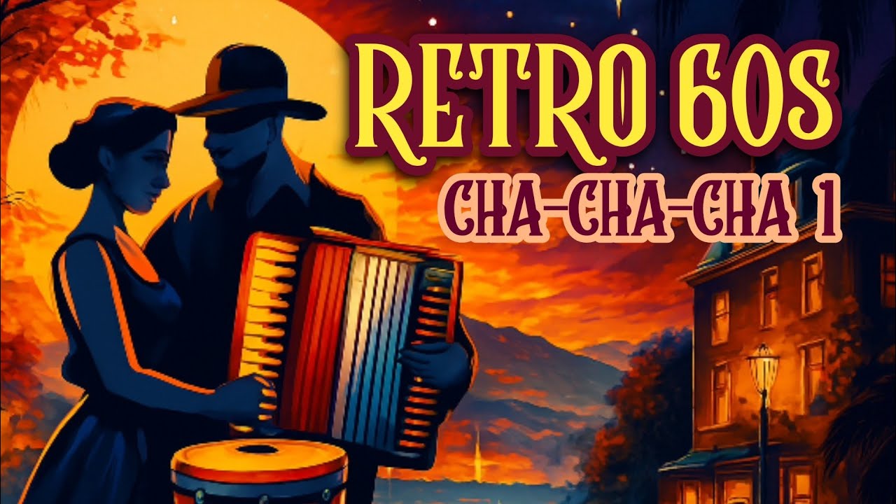 RETRO 60s CHA CHA CHA VOLUME 1💃🎶 | Vintage Latin Dance Music with Bongos