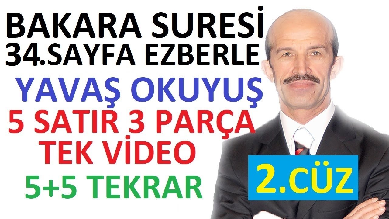 Bakara Suresi 34.Sayfa Ezberle *YAVAŞ OKUYUŞ - [5 Satır 3 Parça Tek Video]-(5+5 Tekrar) Davut Kaya