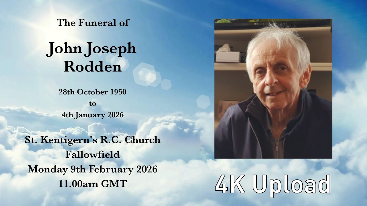 The Funeral of John Joseph Rodden - 9th February 2026 - 4k Upload