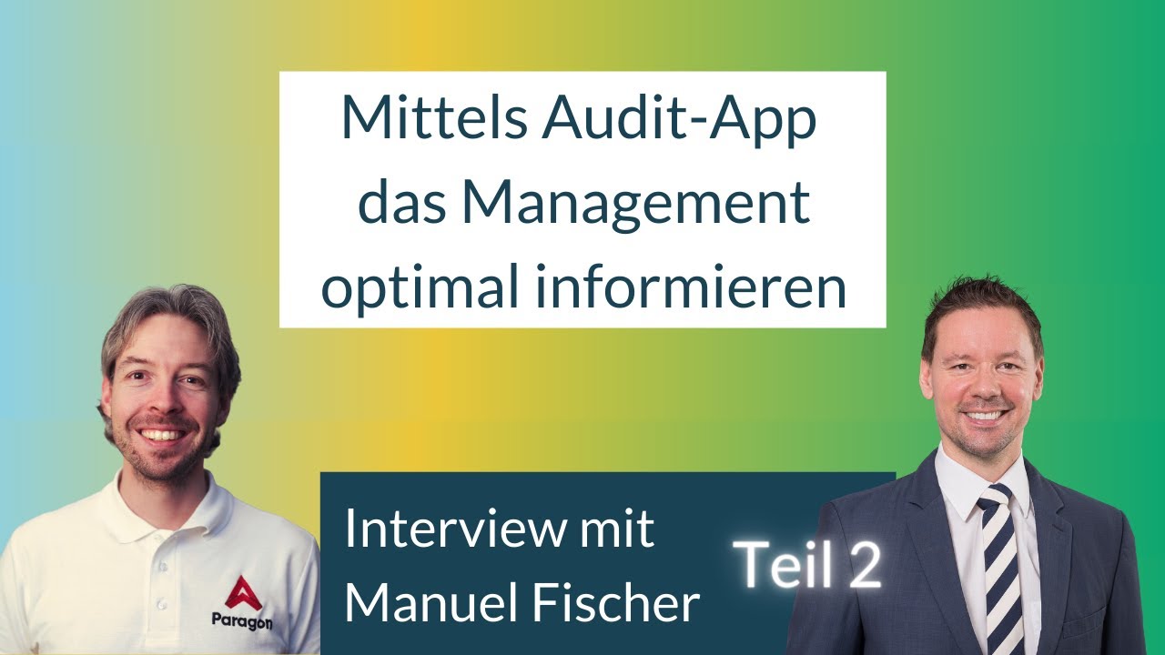 Mit Audit-App zu einfacheren und besseren Ergebnissen【Interview】