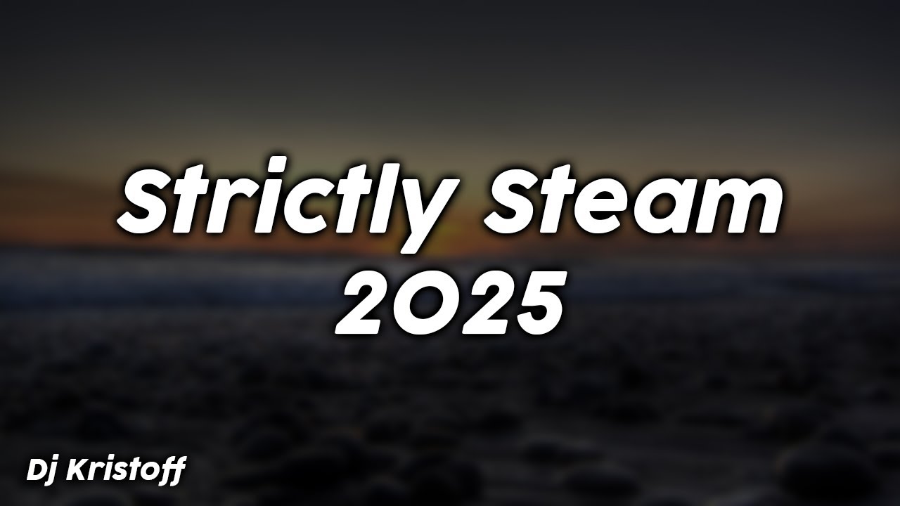 Strictly Steam 2025 - Dj Kristoff